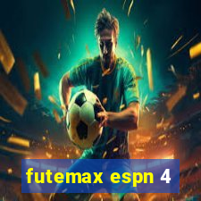 futemax espn 4